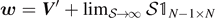 $\boldsymbol{w}={\boldsymbol{V}}^{\prime }+{\mathrm{lim}}_{\mathcal{S}\to \infty }\enspace \mathcal{S}{\mathbb{1}}_{N-1{\times}N}$
