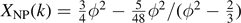 ${X}_{\text{NP}}(k)=\frac{3}{4}{\phi }^{2}-\frac{5}{48}{\phi }^{2}/({\phi }^{2}-\frac{2}{3})$