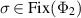 $\sigma\in \mathrm{Fix}(\Phi_2)$