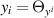 $y_i = \Theta_{y^i}$