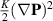 $\frac{K}{2}(\nabla \mathbf{P})^2$