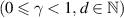 $(0\unicode{x2A7D}\gamma \lt 1,\, d\in\mathbb{N})$