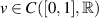 $v\in C([0,1],\mathbb{R})$