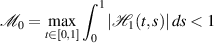 $\mathscr{M}_{0} = \displaystyle\max_{t\in [0,1]} \int_{0}^{1}|\mathscr{H}_{1}(t,s)|\, ds \lt 1$