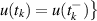 $u(t_k) = u( t^-_k)\big\}$