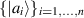 $\{|a_i \rangle \}_{i = 1,\dots,n}$