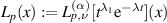 $L_p(x): = L_{p,\nu}^{(\alpha)}[ t^{\lambda_1} \mathrm{e}^{-\lambda t}](x)$