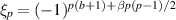 $ \xi_p = (-1)^{p (b+1) + \beta p (p - 1)/2}$