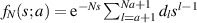 $f_N(s;a) = \mathrm{e}^{-Ns} \sum_{l = a+1}^{Na+1} d_l s^{l-1}$