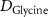 ${D_{{\text{Glycine}}}}$