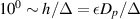 $10^0\sim{h}/{\Delta} = {\epsilon D_p}/{\Delta}$