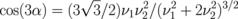 $\cos (3\alpha ) = (3\sqrt{3} /2)\nu _{1}\nu _{2}^{2}/(\nu _{1}^{2} + 2\nu _{2}^{2})^{3/2}$