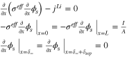 $\begin{array}{l}\tfrac{\partial }{\partial x}\left({\sigma }^{eff}\tfrac{\partial }{\partial x}{\phi }_{s}\right)-{j}^{Li}=0\\ {\left.-{\sigma }^{eff}\tfrac{\partial }{\partial x}{\phi }_{s}\right|}_{x=0}={\left.-{\sigma }^{eff}\tfrac{\partial }{\partial x}{\phi }_{s}\right|}_{x=L}=\tfrac{I}{A}\\ {\left.\tfrac{\partial }{\partial x}{\phi }_{{\rm{s}}}\right|}_{x={\delta }_{-}}={\left.\tfrac{\partial }{\partial x}{\phi }_{{\rm{s}}}\right|}_{x={\delta }_{-}+{\delta }_{sep}}=0\end{array}$