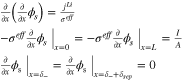 $\begin{array}{l}\tfrac{\partial }{\partial x}\left(\tfrac{\partial }{\partial x}{\phi }_{s}\right)=\tfrac{{j}^{Li}}{{\sigma }^{eff}}\\ {\left.-{\sigma }^{eff}\tfrac{\partial }{\partial x}{\phi }_{s}\right|}_{x=0}={\left.-{\sigma }^{eff}\tfrac{\partial }{\partial x}{\phi }_{s}\right|}_{x=L}=\tfrac{I}{A}\\ {\left.\tfrac{\partial }{\partial x}{\phi }_{{\rm{s}}}\right|}_{x={\delta }_{-}}={\left.\tfrac{\partial }{\partial x}{\phi }_{{\rm{s}}}\right|}_{x={\delta }_{-}+{\delta }_{sep}}=0\end{array}$