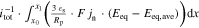 ${i}_{\mathrm{tot}}^{-1}\cdot {\int }_{{x}_{0}}^{{x}_{1}}\left(\tfrac{3\,{\varepsilon }_{{\rm{s}}}}{{R}_{{\rm{p}}}}\cdot F\,{j}_{{\rm{n}}}\cdot \left({E}_{\mathrm{eq}}-{E}_{\mathrm{eq},\mathrm{ave}}\right)\right){\rm{d}}x$