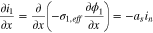 $\displaystyle \frac{\partial {i}_{1}}{\partial x}=\displaystyle \frac{\partial }{\partial x}\left(-{\sigma }_{1,eff}\displaystyle \frac{\partial {\phi }_{1}}{\partial x}\right)=-{a}_{s}{i}_{n}$