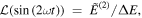 $ {\mathcal L} \left(\sin \left(2\omega t\right)\right)\,=\,{\tilde{E}}^{\left(2\right)}/{\rm{\Delta }}E,$
