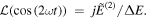 $ {\mathcal L} \left(\cos \left(2\omega t\right)\right)\,=\,j{\tilde{E}}^{\left(2\right)}/{\rm{\Delta }}E.$