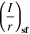 ${\left(\displaystyle \frac{I}{r}\right)}_{{\bf{sf}}}$