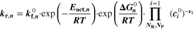 ${{\boldsymbol{k}}}_{{\bf{r}},{\boldsymbol{n}}}={{\boldsymbol{k}}}_{{\bf{f}},{\boldsymbol{n}}}^{0}\cdot \exp \left(-\displaystyle \frac{{{\boldsymbol{E}}}_{{\bf{a}}{\bf{c}}{\bf{t}},{\boldsymbol{n}}}}{{\boldsymbol{RT}}}\right)\cdot \exp \left(\displaystyle \frac{{\boldsymbol{\Delta }}{{\boldsymbol{G}}}_{{\boldsymbol{n}}}^{0}}{{\boldsymbol{RT}}}\right)\cdot \displaystyle \prod _{{{\boldsymbol{N}}}_{{\bf{R}}},{{\boldsymbol{N}}}_{{\bf{P}}}}^{{\boldsymbol{i}}=1}{\left({{\boldsymbol{c}}}_{{\boldsymbol{i}}}^{0}\right)}^{-{{\boldsymbol{\nu }}}_{{\boldsymbol{i}}}}$