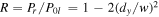 $R={P}_{r}/{P}_{0l}\,=1-2{\left({d}_{y}/w\right)}^{2}$