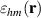 $\varepsilon_{hm}(\mathbf{r})$