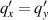 $q^{\prime}_x = q^{\prime}_y$