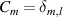 $C_{m} = \delta_{m,l}$