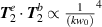 $\boldsymbol{T}_2^{ e} \cdot \boldsymbol{T}_2^{ b} \propto {\frac{1}{{\left( {k{w_0}} \right)}}^4}$