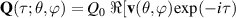 $\mathbf{Q}(\tau;\theta,\varphi) = Q_0~\Re[\mathbf{v}(\theta,\varphi) \textrm{exp}(-{i}\tau)$