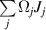$\sum\limits_{j}{\Omega_j J_j}$