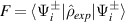 $F = \langle\Psi^\pm_i|\hat{\rho}_{exp}|\Psi^\pm_i\rangle$