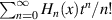$\sum_{n = 0}^{\infty}H_n(x)t^n/n!$