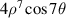$4{\rho ^7}\cos 7\theta $
