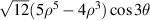 $\sqrt {12} (5{\rho ^5} - 4{\rho ^3})\cos 3\theta $