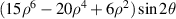 $(15{\rho ^6} - 20{\rho ^4} + 6{\rho ^2})\sin 2\theta $