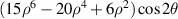 $(15{\rho ^6} - 20{\rho ^4} + 6{\rho ^2})\cos 2\theta $