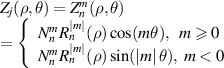 $\begin{array}{l} {Z_j}(\rho ,\theta ) = Z_n^m(\rho ,\theta ) \\ = \left\{ {\begin{array}{l} N_n^mR_n^{|m|}(\rho )\cos (m\theta ),\;\;m \geqslant 0 \\ N_n^mR_n^{|m|}(\rho )\sin (\left| m \right|\theta ),\;m < 0 \\ \end{array}} \right. \\ \end{array} $
