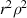 ${r^2}{\rho ^2}$