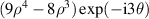 $(9{\rho ^4} - 8{\rho ^3})\exp ( - {\text{i}}3\theta )$