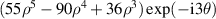 $(55{\rho ^5} - 90{\rho ^4} + 36{\rho ^3})\exp ( - {\text{i}}3\theta )$