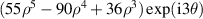 $(55{\rho ^5} - 90{\rho ^4} + 36{\rho ^3})\exp ({\text{i}}3\theta )$