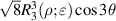 $\sqrt 8 R_3^3(\rho ;\varepsilon )\cos 3\theta $