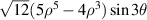 $\sqrt {12} (5{\rho ^5} - 4{\rho ^3})\sin 3\theta $