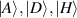 $\vert{A}\rangle, \vert{D}\rangle, \vert H \rangle$