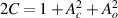 $2C = 1 + A_c^2 + A_o^2$