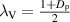 $\lambda_\mathrm{V} = \frac{1 + D_\mathrm{p}}{2}$