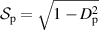 $\mathcal{S}_{\mathrm{p}} = \sqrt{1-D_{\mathrm{p}}^2}$