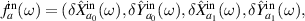 $f_a^\mathrm(\omega) = (\delta \hat_^\mathrm(\omega),\delta \hat_^\mathrm(\omega),\delta \hat_^\mathrm(\omega),\delta \hat_^\mathrm(\omega),$