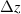 $\Delta z$